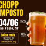 Maior Chopp Sem Imposto de São Paulo será nos próximos dias